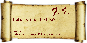 Fehérváry Ildikó névjegykártya